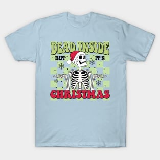 "Dead Inside But It's Christmas" Funny Skeleton T-Shirt